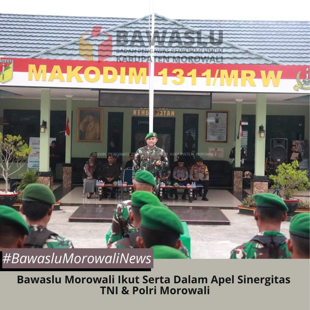 Bawaslu Morowali Ikut Serta Dalam Apel Sinergitas TNI & Polri Morowali