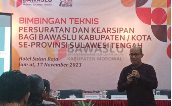Bimbingan Teknis Persuratan dan Kearsipan bagi Bawaslu Kabupat/Kota se-Provinsi Sulawesi Tengah